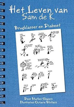 portada Het leven van Sam de K.: Brugklasser en diabeet (Dutch Edition)