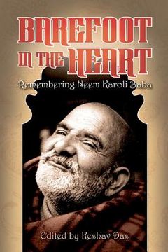 portada barefoot in the heart: remembering neem karoli baba (en Inglés)