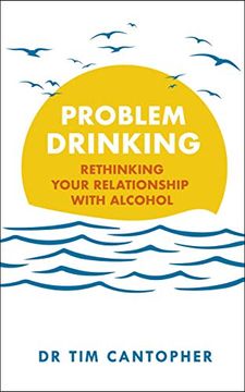 portada Problem Drinking: Rethinking Your Relationship with Alcohol (en Inglés)