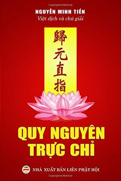 portada Quy Nguyên TrỰC Chỉ: TuyỂN tập văn thơ PhẬT Giáo KhuyẾN tu TỊNh độ (en Vietnamita)
