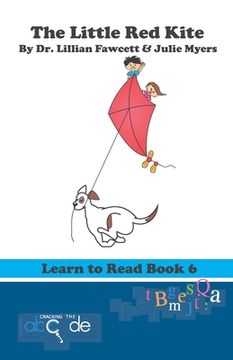 portada The Little Red Kite: Learn to Read Book 6 (American Version) (en Inglés)