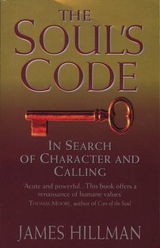 portada The Soul's Code: In Search of Character and Calling