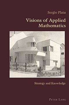 portada Visions of Applied Mathematics: Strategy and Knowledge (Hispanic Studies: Culture and Ideas) (en Inglés)