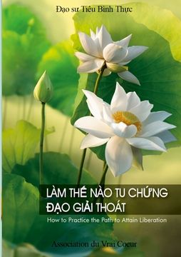 portada Làm ThẾ Nào Tu ChỨng ĐẠo GiẢi Thoát (in Vietnamita)