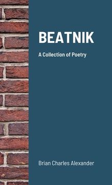portada Beatnik: A Collection of Poetry (en Inglés)