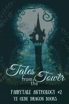 portada Tales from the Tower. Fairytale Anthology #2 (in English)