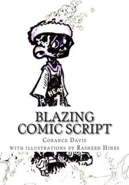 portada Blazing Comic Script: How My Script Became A Comic (in English)