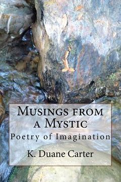 portada Musings from a Mystic: Poetry of Imagination (in English)