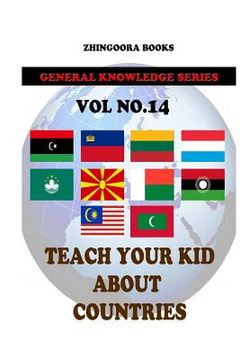 portada Teach Your Kids About Countries [Vol 14] (en Inglés)