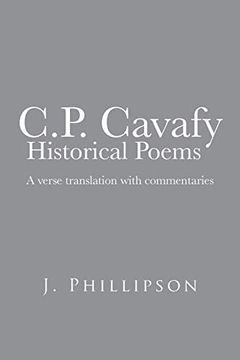 portada C. P. Cavafy Historical Poems: A Verse Translation With Commentaries (en Inglés)
