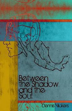portada Between the Shadow and the Soul (en Inglés)