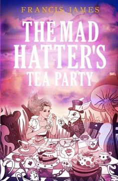 portada The mad Hatters' tea Party (en Inglés)