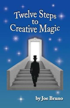 portada Twelve Steps to Creative Magic (en Inglés)