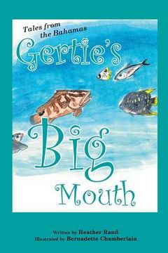 portada Gertie's Big Mouth (en Inglés)