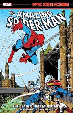 portada Amazing Spider-Man Epic Coll Death Captain Stacy: The Death of Captain Stacy (Amazing Spider-Man Epic Collection) (in English)