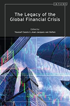 portada The Legacy of the Global Financial Crisis (en Inglés)