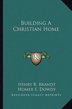 portada building a christian home (in English)