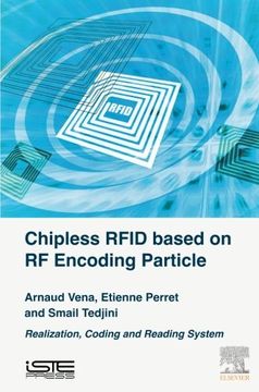 portada Chipless RFID based on RF Encoding Particle: Realization, Coding and Reading System