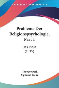 portada Probleme Der Religionspsychologie, Part 1: Das Ritual (1919) (in German)