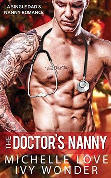 portada The Doctor'S Nanny: A Single dad & Nanny Romance (3) (Saved by the Doctor) (en Inglés)