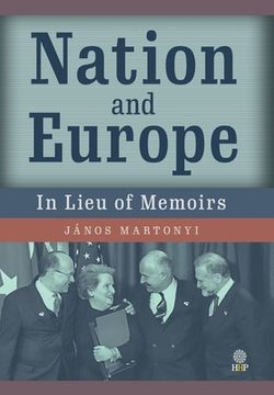 portada Nation and Europe: In Lieu of Memoirs (en Inglés)