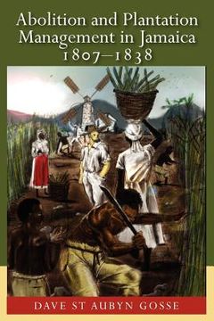 portada abolition and plantation manag (en Inglés)