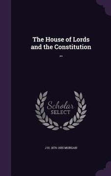 portada The House of Lords and the Constitution ..