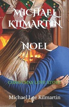 portada Noel A Christmas Love Story: Our First Christmas (en Inglés)