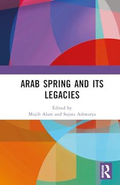 portada Arab Spring and its Legacies (en Inglés)