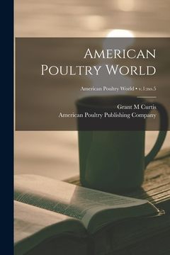 portada American Poultry World; v.1: no.5