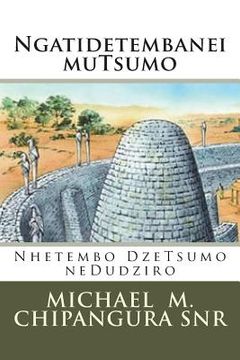 portada Ngatidetembanei Mutsumo: Nhetembo Dzetsumo Nedudziro (in Shona)