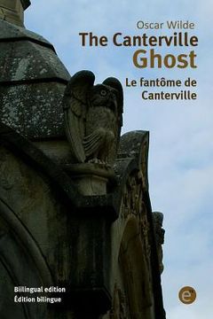 portada The Canterville ghost/Le fantôme de Canterville: Bilingual edition/Édition bilingue (en Inglés)