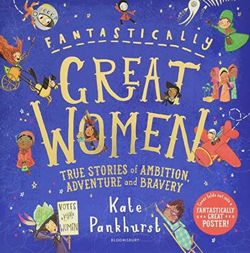 portada Fantastically Great Women: True Stories of Ambition, Adventure and Bravery (en Inglés)
