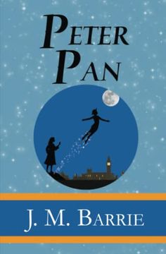 portada Peter pan - the Original 1911 Classic (Illustrated) (Reader's Library Classics) (en Inglés)