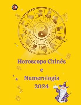 portada Horoscopo Chinês e Numerologia 2024 (en Portugués)