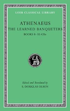 portada The Learned Banqueters, iv, Books 8-10. 420E (Loeb Classical Library) (Volume iv) 