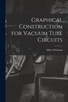 portada Graphical Construction for Vacuum Tube Circuits (en Inglés)