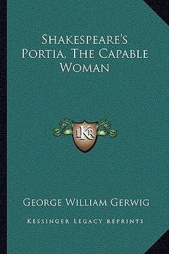 portada shakespeare's portia, the capable woman (en Inglés)