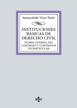 portada Instituciones Básicas de Derecho Civil: Teoría General del Contrato y Contratos en Particular