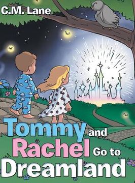 portada Tommy and Rachel Go to Dreamland (en Inglés)
