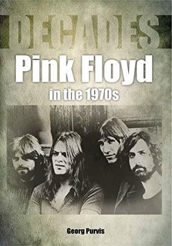 portada Pink Floyd in the 1970S (Decades) (in English)