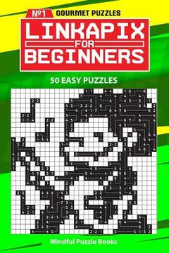 portada Linkapix for Beginners: 50 Easy Puzzles (en Inglés)