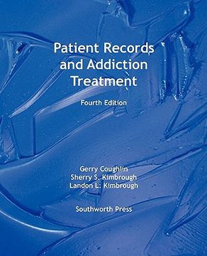 portada patient records and addiction treatment, fourth edition (en Inglés)