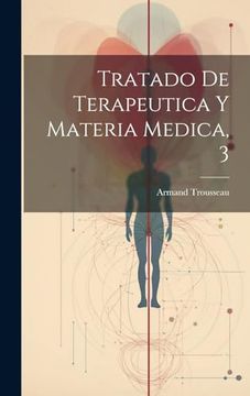 portada Tratado de Terapeutica y Materia Medica, 3