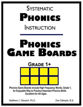 portada Systematic Phonics Instruction Phonics Game Boards, Grade 1+ (en Inglés)