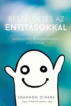 portada Beszélgetés az Entitásokkal (Hungarian) (en Húngaro)