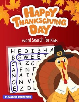 portada Happy Thanksgiving Day Word Search for Kids: Word Search for Kids Ages 4-8 (en Inglés)