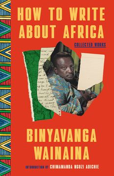 portada How to Write about Africa: Collected Works (en Inglés)