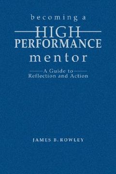 portada becoming a high-performance mentor: a guide to reflection and action