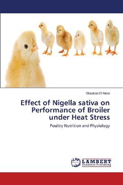 portada Effect of Nigella Sativa on Performance of Broiler Under Heat Stress